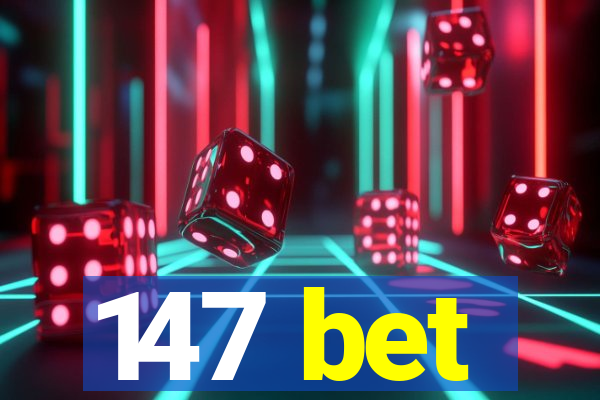 147 bet